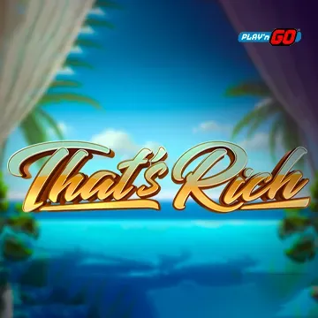 PlaynGo : Thats Rich - BIROPAY28