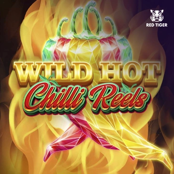 Redtiger : Wild Hot Chilli Reels - BIROPAY28
